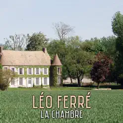 La Chambre - Single - Leo Ferre