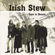 I Will Never (Be Your Friend) - Irish Stew