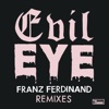 Evil Eye Remixes - EP