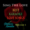 Sing the Love, Vol.1 (Karaoke Songs) - Global Karaoke