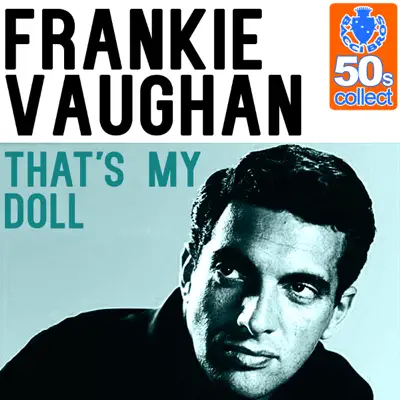 That's My Doll (Remastered) - Single - Frankie Vaughan