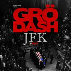 JFK - Single - Grodash JFK - Single - Grodash