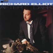 Richard Elliot - After Dark