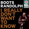 I Really Don't Want to Know (Remastered) - Single album lyrics, reviews, download