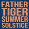 Set Fire to the Rain - Father Tiger lyrics