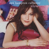 Ann Hampton Callaway - Will you love me tomorrow?