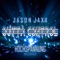 Outta Control - Jason Jaxx lyrics