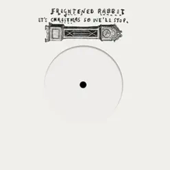 It's Christmas So We'll Stop - Single - Frightened Rabbit