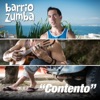 Barrio Zumba - Contento