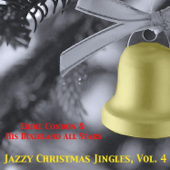 Jazzy Christmas Jingles, Vol. 4 - Eddie Condon and His Dixieland All Stars