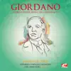 Stream & download Giordano: Andrea Chènier, Opera - Aria Chènier Act I: "Un di all'azzuro spazio…" (Remastered) - Single