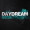 Daydream (The Thrillseekers Club Mix) - The Thrillseekers & York & Asheni lyrics