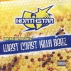 Northstar Presents: West Coast Killa Beez, 2006