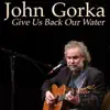 Give Us Back Our Water - Single album lyrics, reviews, download