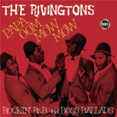 The Rivingtons - Kickapoo Joy Juice