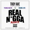 Real N*gga (Remix) [feat. T.I., Young Dolph & Young Lito] song lyrics