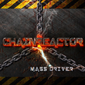 Mass Driver - Chainreactor