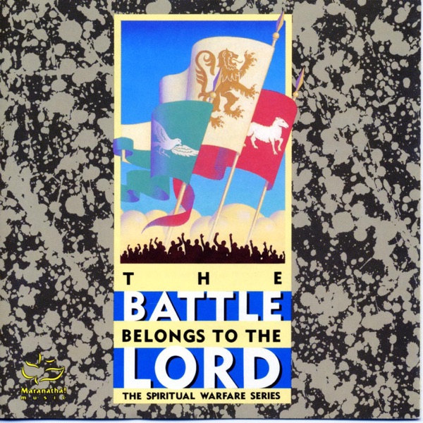 Maranatha Vocal Band - The Battle Belongs To The Lord