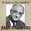 El Grillo y Sus Cantores (feat. Orquesta de Juan D'Arienzo)