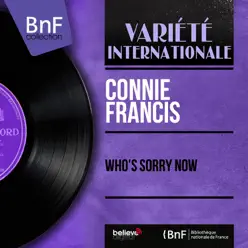 Who's Sorry Now (Mono Version) - EP - Connie Francis