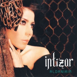 İntizar - Bıktım Yalan Aşklardan
