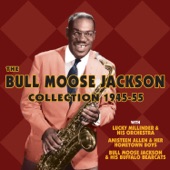 Bull Moose Jackson - Miss Lucy
