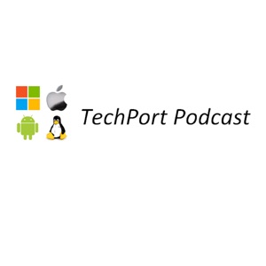 Techport Podcast Episode 5