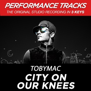 City On Our Knees (Radio Version) [Performance Tracks] - EP
