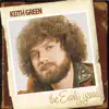 The Early Years: Keith Green album lyrics, reviews, download