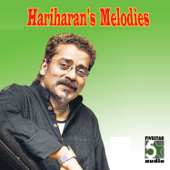 Hariharan's Melodies - Hariharan