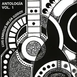 Antología, Vol. 1 - Luis Enrique Mejía Godoy