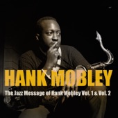 The Jazz Message of Hank Mobley, Vol. 1 & Vol. 2 artwork