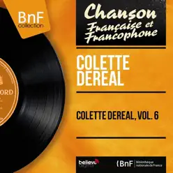 Colette Deréal, vol. 6 (feat. Jean Bouchéty et son orchestre) [Mono Version] - EP - Colette Dereal