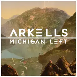 Michigan Left - Arkells