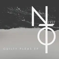 Guilty Pleas - EP by Night Terrors of 1927 album reviews, ratings, credits