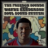 The Freedom Sounds - What the World Needs Now Is Love (feat. Wayne Henderson)