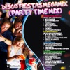 Disco Fiestas Megamix - Party Time Mix