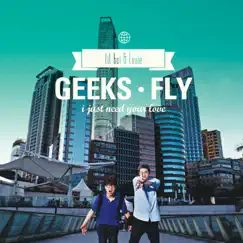 Fly - Single by Geeks album reviews, ratings, credits
