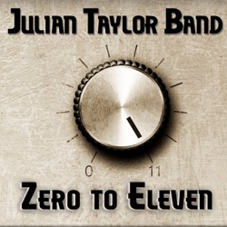 Julian Taylor Band - Zero To Eleven