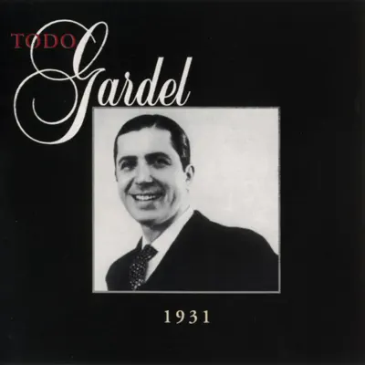 La Historia Completa de Carlos Gardel, Vol. 19 - Carlos Gardel