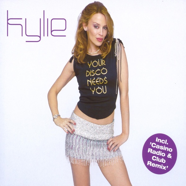 Kylie - Your Disco Needs You