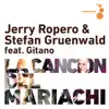 La Cancion del Mariachi (feat. Gitano) [Remixes] album lyrics, reviews, download