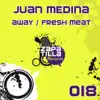 Away / Fresh Meat - Single album lyrics, reviews, download