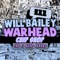 Warhead - Will Bailey lyrics