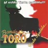 Banda Toro - La Ruca No Era Ruca