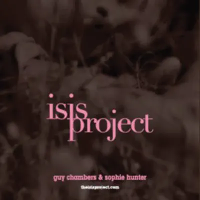 Isis Project - Guy Chambers