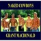 Naked Cowboys - Grant MacDonald lyrics
