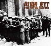 Alvin Jett & the Phat noiZ Blues Band - Best Friend You Ever Had