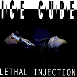 Lethal Injection - Ice Cube