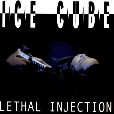 Lethal Injection - Ice Cube